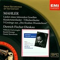 Mahler: Lieder by Dietrich Fischer-Dieskau, Gustav Mahler, Wilhelm ...