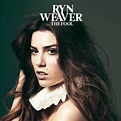 Ryn Weaver – “The Fool”