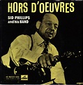 Sid Phillips And His Band* - Hors D'Oeuvres (Vinyl) | Discogs