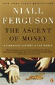 The Ascent of Money PDF Summary - Niall Ferguson | 12min Blog