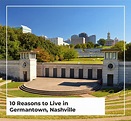 10 Reasons to Live in Germantown, Nashville