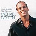 Soul Provider: The Best of Michael Bolton: Michael Bolton: Amazon.fr ...