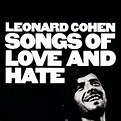 Songs of Love and Hate: Leonard Cohen: Amazon.ca: Music