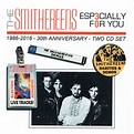 ‎Especially For You: 30th Anniversary - Album by The Smithereens ...