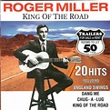 Roger Miller - King Of The Road (1999, CD) | Discogs