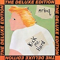 Sun Ra Arkive: NRBQ Kick Me Hard (The Deluxe Edition) [Rounder CD-3030 ...