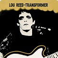 Transformer, Lou Reed - Qobuz