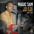 Bluebeat Music : Magic Sam- LIVE At The Avant Garde 1968 [Delmark833 ...