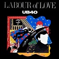 UB40 - Labour Of Love (1983, Vinyl) | Discogs