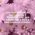 42 frases de saudades de quem morreu para homenagear quem partiu