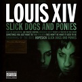 Louis XIV - Slick Dogs And Ponies Translucent Green Vinyl Edition ...