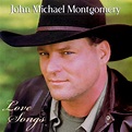 Love Songs, John Michael Montgomery | CD (album) | Muziek | bol