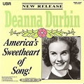 Deanna Durbin - America's Sweetheart Of Song | Discogs