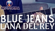 How To Play "Blue Jeans" By Lana Del Rey - Easy Acoustic Guitar Lesson ...