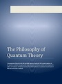The Philosophy of Quantum Theory | Determinism | Quantum Mechanics