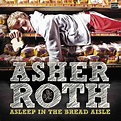 'Asleep In The Bread Aisle': Asher Roth's Debut Album