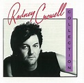 Rodney Crowell Collection, Rodney Crowell | CD (album) | Muziek | bol
