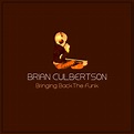 Bringing Back The Funk — Brian Culbertson
