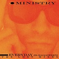 Ministry – Everyday (Is Halloween) – The Lost Mixes (Limited Edition Colored Vinyl) – Cleopatra ...