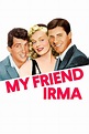 My Friend Irma (1949) — The Movie Database (TMDb)