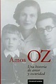 Una historia de amor y oscuridad / Amos Oz - Tienda especializada en ...