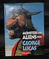 Monsters & Aliens From George Lucas Bob Carrau Hardcover FREE SHIPPING