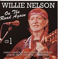 Willie Nelson – On The Road Again (1999, CD) - Discogs
