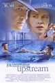 Swimming Upstream Movie Posters From Movie Poster Shop