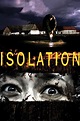 Isolation (2005) — The Movie Database (TMDB)