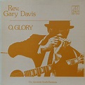 Rev. Gary Davis - O, Glory: The Apostolic Studio Sessions Lyrics and ...