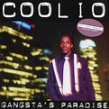 Gangsta's Paradise (25th Anniversary - Remastered) - Album di Coolio ...