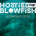 Hootie & The Blowfish: "Imperfect Circle" (Album-Review) | CNTRY