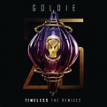 Goldie: Timeless (The Remixes) Vinyl & CD. Norman Records UK