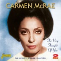 Carmen McRAE - The Very Thought of You - The Definitive Singles Collection