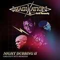 Imagination Featuring Errol Kennedy – Night Dubbing II Greatest Hits ...
