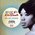 Sugar Pie DeSanto : Go Go Power: The Complete Chess Singles 1961-1966 ...