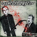 None for All and All for One - Single by Pitchshifter | Spotify