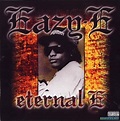 Eternal E | Álbum de Eazy E - LETRAS.MUS.BR