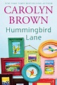 Hummingbird Lane, A Women's Fiction Book by Author Carolyn Brown