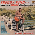 Freddy (Freddie) King - Freddy King Gives You a Bonanza of Instrumentals