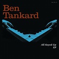 Ben Tankard / ALL KEYED UP - VOLUME | dischi e libri