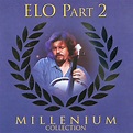 ELO Part 2* - Millenium Collection (1999, CD) | Discogs