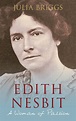 Edith Nesbit : a woman of passion