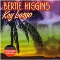 Bertie Higgins - Key Largo (2003, CD) | Discogs