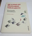Quando os pássaros voltarem - Fernando Aramburu - Seboterapia - Livros