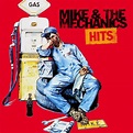 Hits (2005) - Mike + the Mechanics Albums - LyricsPond