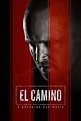 How to Watch El Camino: A Breaking Bad Movie Full Movie Online For Free ...