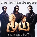 The Human League - Romantic? (1990) - MusicMeter.nl