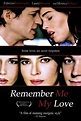 Remember Me, My Love (2003) - Posters — The Movie Database (TMDB)