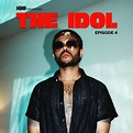 The Idol Episode 4 (Music from the HBO Original Series) by The Weeknd ...